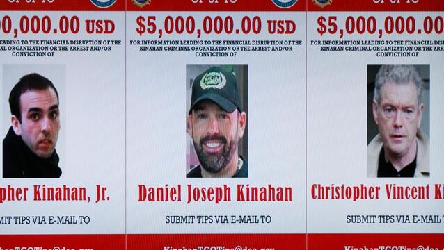 <p>A wanted poster of Christopher Kinahan Jnr , Daniel Kinahan and Christopher Vincent Kinahan. Daniel Kinahan was arrested in Dubai last week.</p>