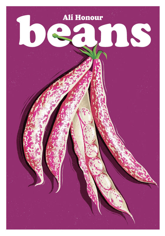 ‘Beans: Recipes for a Pulse-Powered Future’, by Ali Honour