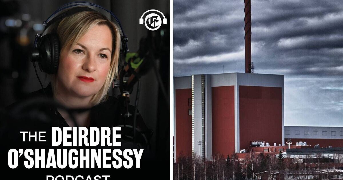 The Deirdre O'Shaughnessy Podcast: Is Ireland ready for nuclear power?