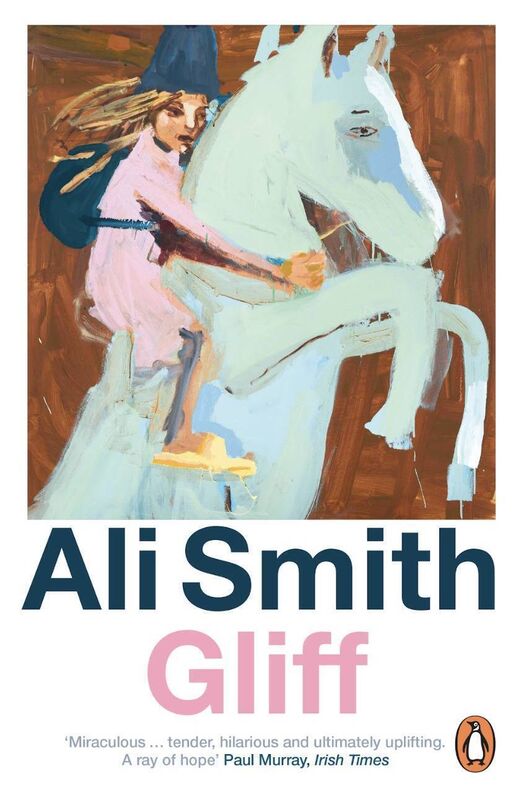 Gliff, by Ali Smith, which won the Dublin Literary Award 2026 Gliff, by Ali Smith, which won the Dublin Literary Award 2026