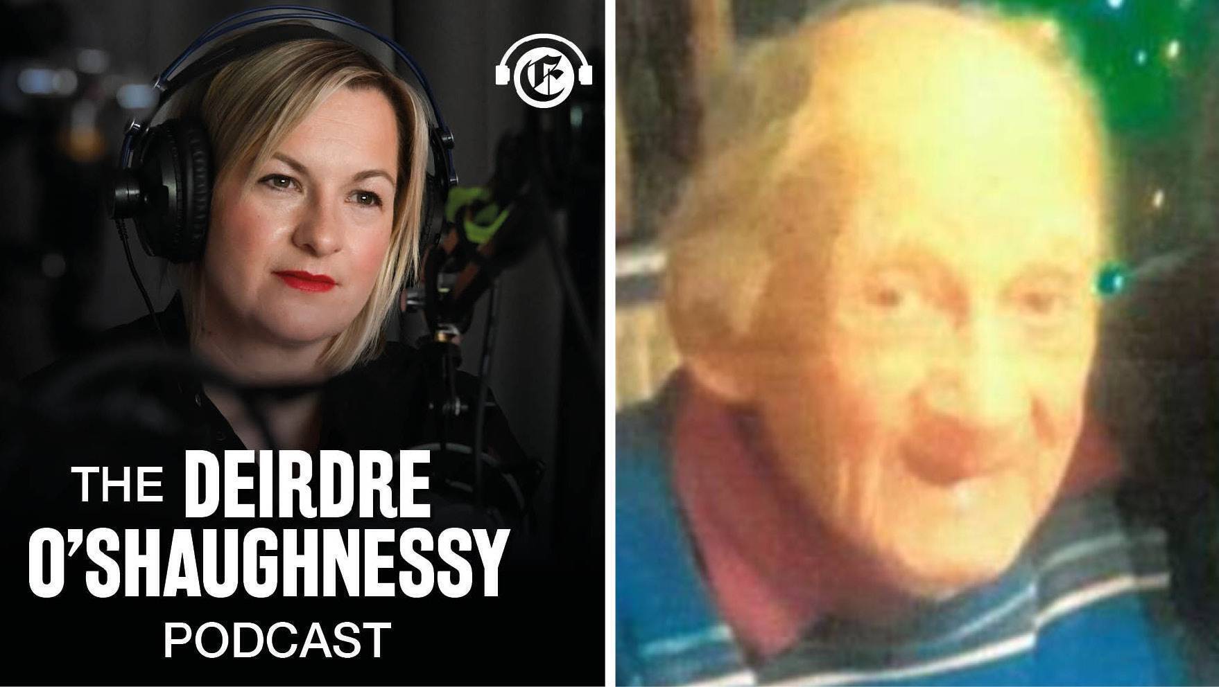 The Deirdre O'Shaughnessy Podcast: The mystery of Bill Fitzgibbon