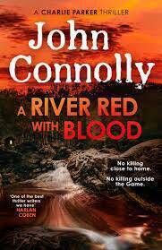A River Red With Blood is the latest instalment in John Connolly's Charlie Parker series. 