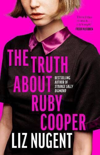 2. The Truth About Ruby Cooper, by Liz Nugent 2. The Truth About Ruby Cooper, by Liz Nugent