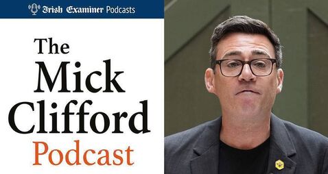 The Mick Clifford Podcast: What should Andy Burnham do first? Fergus Finlay shares his advice