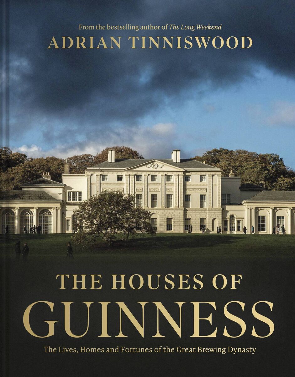 The Houses Of Guinness, by Adrian Tinniswood, who will be appearing at the West Cork Literary Festival The Houses Of Guinness, by Adrian Tinniswood, who will be appearing at the West Cork Literary Festival