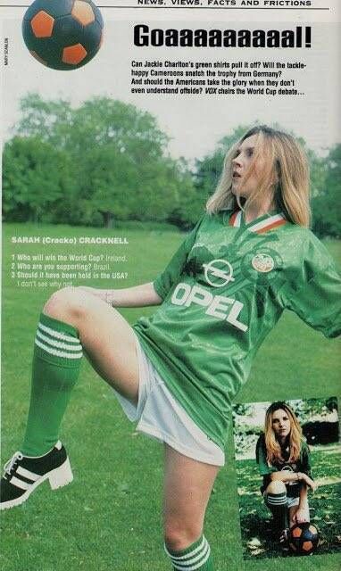 Sarah Cracknell of Saint Etienne in Vox magazine in 1994 wearing a Republic of Ireland kit. Sarah Cracknell of Saint Etienne in Vox magazine in 1994 wearing a Republic of Ireland kit.