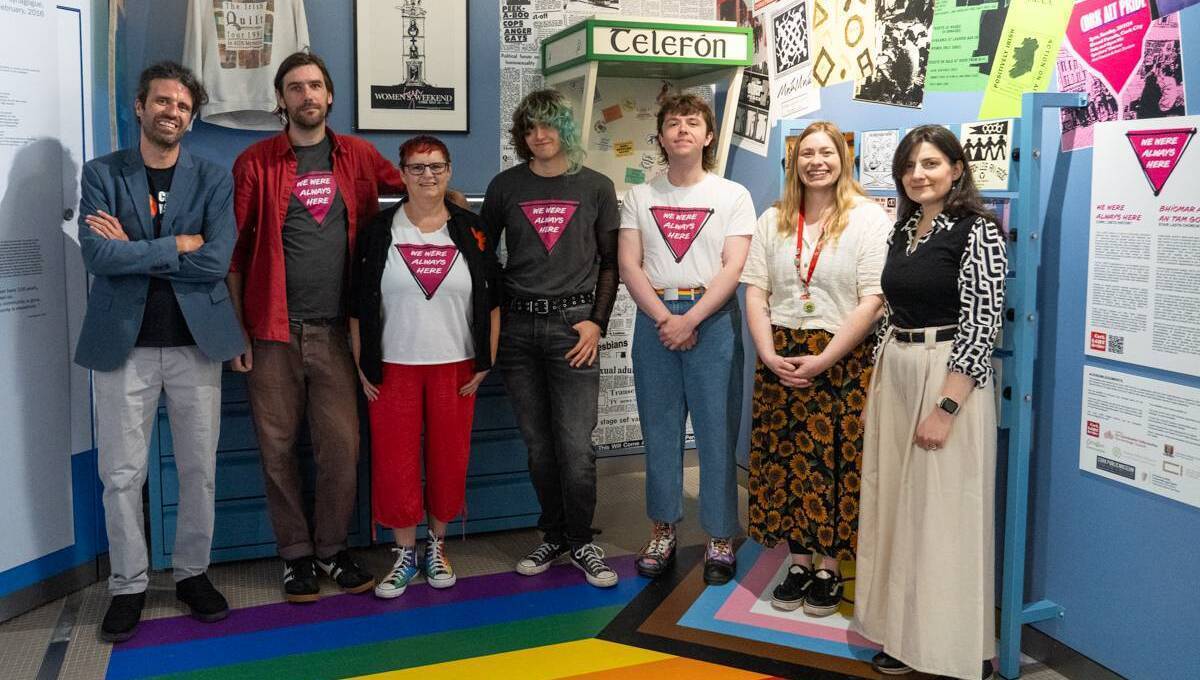 Daniel Breen, curator, Cork Public Museum; James Furey, digital archivist, Cork LGBT Archive; Orla Egan, exhibition curator and founder of Cork LGBT Archive; El Egan Morley, Cork LGBT Archive; Richard Keyes McDonnell, Cork LGBT Archive; Jessica Cull, Cork Public Museum, Mera Qamar, Cork Public Museum.