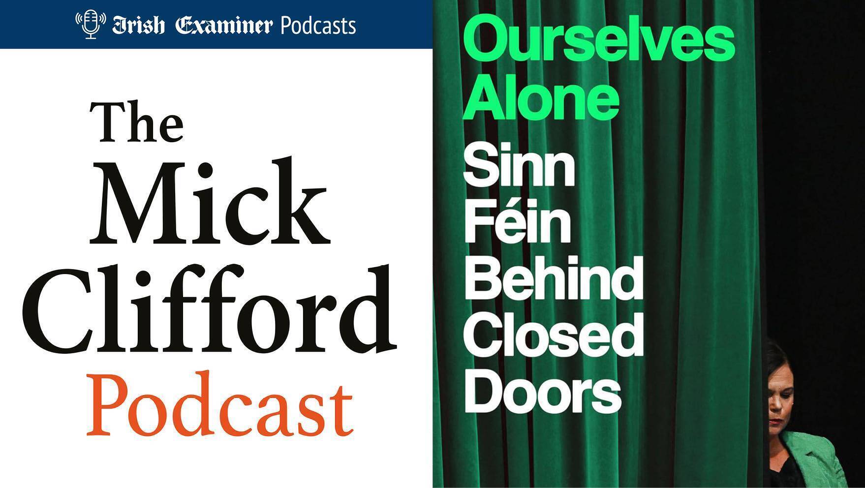 What goes on inside Sinn Féin? Siobhan Fenton joins the Mick Clifford Podcast