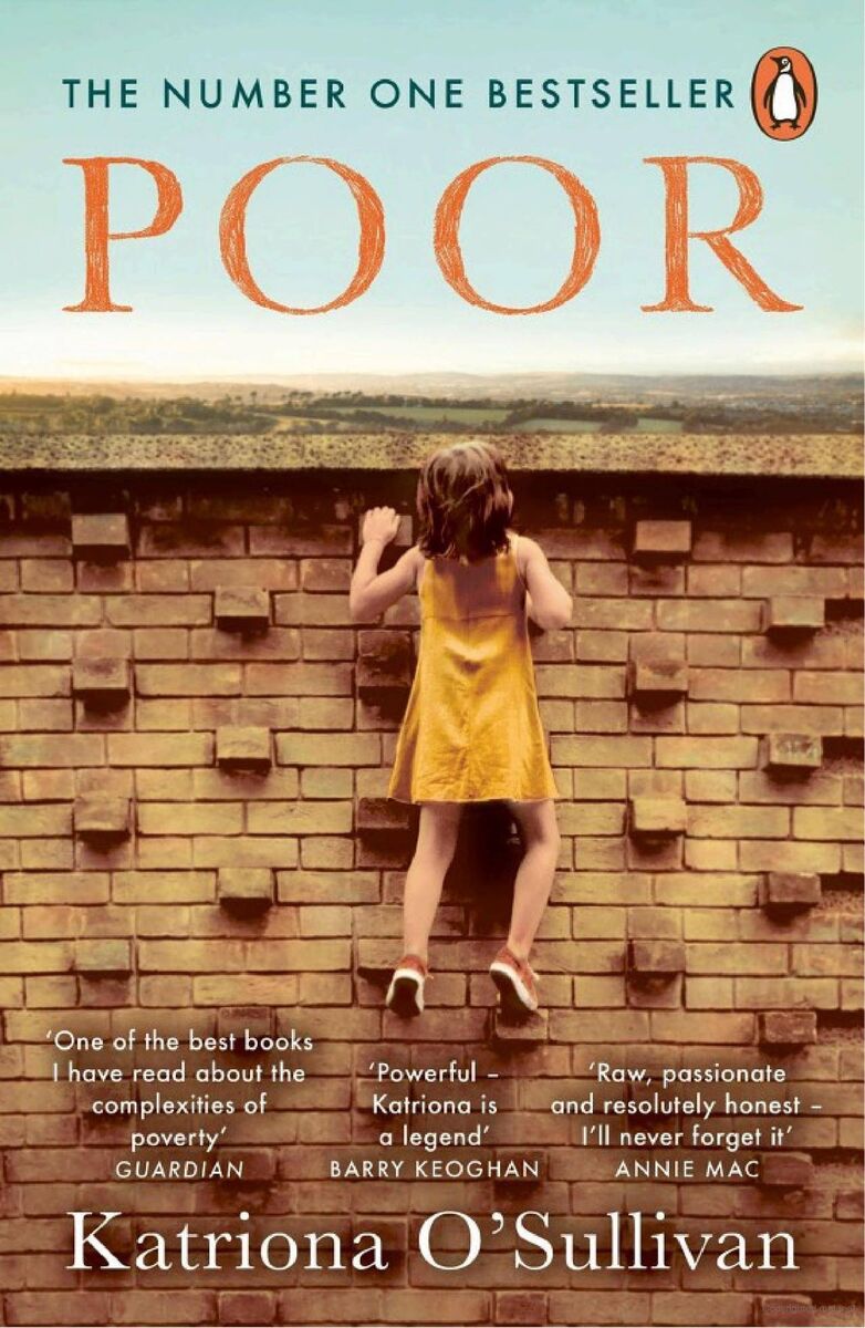 'Poor' by Katriona O'Sullivan 'Poor' by Katriona O'Sullivan