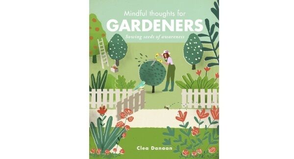 If you love gardening or have a green-fingered friend, you might dig this lovely book for the coffee table. It&rsquo;s called Mindful Thoughts for Gardeners by Clea Danaan, and blooming in between the pages are 25 beautifullyillustrated insights on mindful growing, with topics including: Weeds, Compost, Community Gardening, Scents, Pollination and more. It&rsquo;s published by Leaping Hare Press, keep an eye out for it when it hits the shelves in March. It will be available to buy in Waterstones, at any good independent bookshop, and online.
