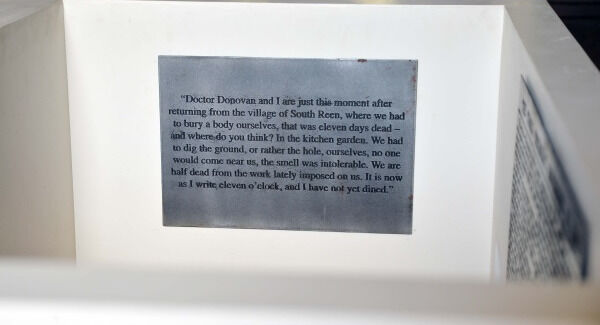 An inscription of a quotation from the letter by NM Cummins about An Gorta Mór pictured in John Kelly's 'The Garden Shed', a maquette of a room from the Tate Gallery, at his home & studio in West Cork. Picture: Denis Minihane. An inscription of a quotation from the letter by NM Cummins about An Gorta Mór pictured in John Kelly's 'The Garden Shed', a maquette of a room from the Tate Gallery, at his home & studio in West Cork. Picture: Denis Minihane.