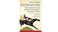 Foinavon: The Story of the Grand National’s Biggest Upset 
