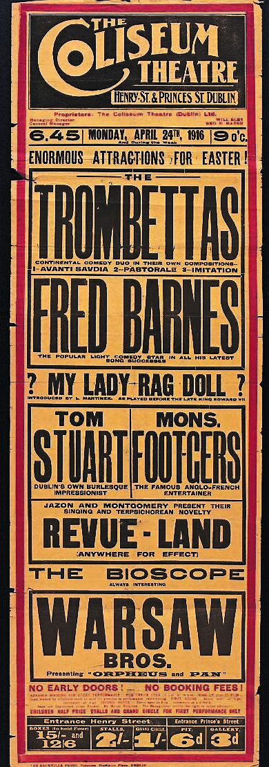 A poster for the Coliseum Theatre in Dublin for Easter Monday, April 24, 1916. A poster for the Coliseum Theatre in Dublin for Easter Monday, April 24, 1916.