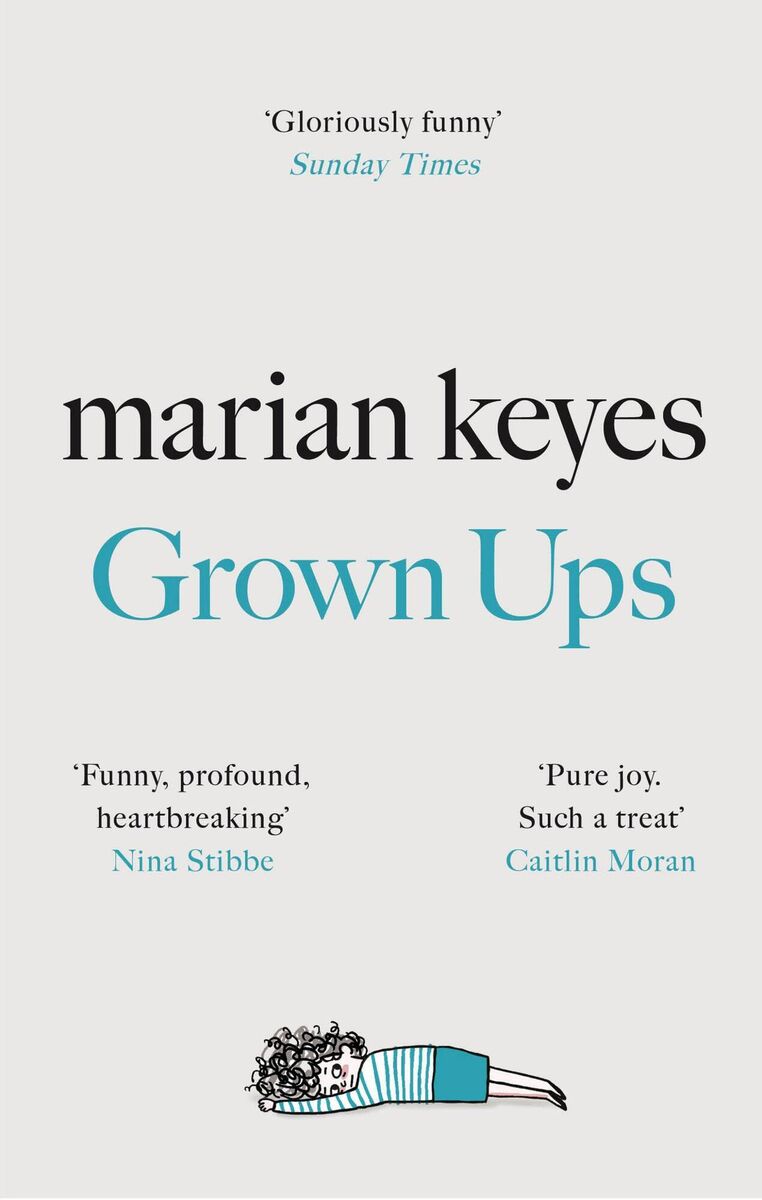 The cover of Marian Keyes' Grown-Ups. The cover of Marian Keyes' Grown-Ups.