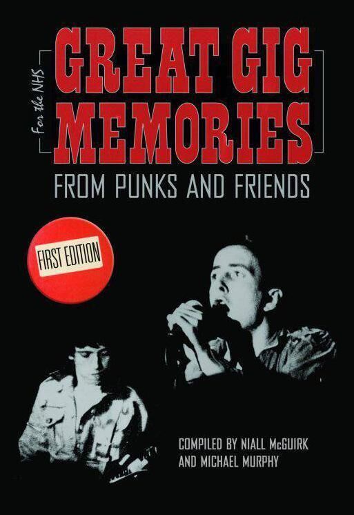 Great Gig Memories From Punks And Friends: a document on the importance of live music Great Gig Memories From Punks And Friends: a document on the importance of live music