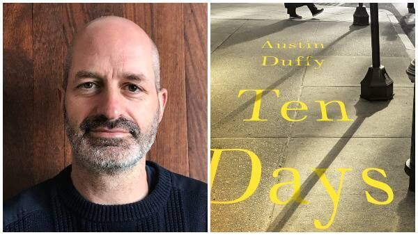 Austin Duffy and his latest novel, Ten Days. 