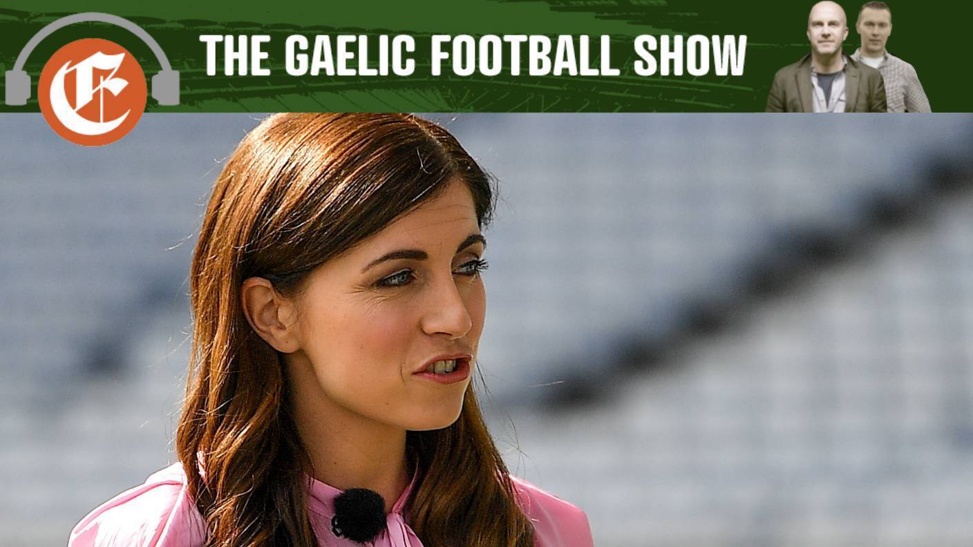 The Gaelic Football Show: Joanne Cantwell on life at the centre of GAA punditry