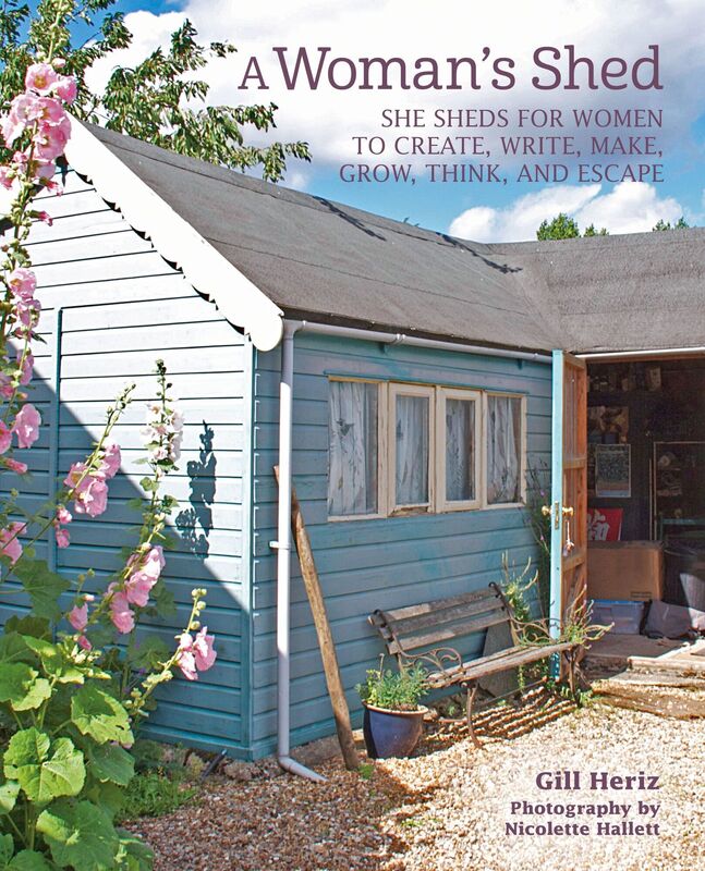 'A Woman’s Shed', by Gil Heriz, is published by CICO, €23. 'A Woman’s Shed', by Gil Heriz, is published by CICO, €23.