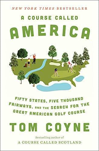 Book cover of Tom Coyne's A Course Called America