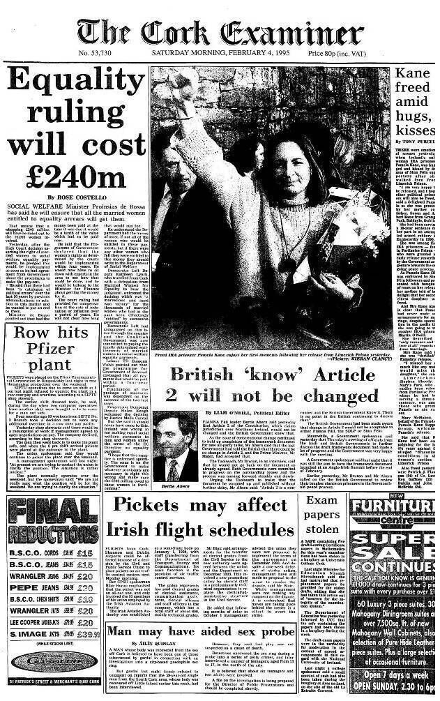 In 1995, then social welfare minister Proinsias De Rossa promised that 70,000 married women entitled to equality arrears would be paid at a cost of £240m to the State.
