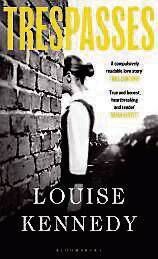 Trespasses by Louise Kennedy 