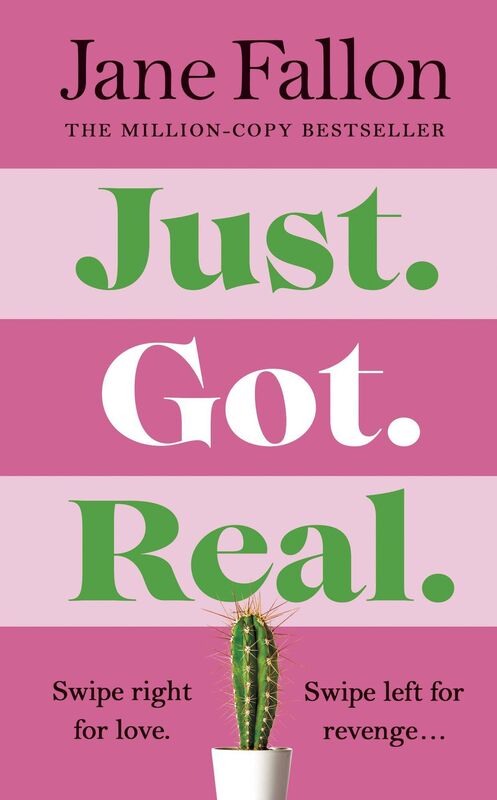 Jane Fallon's new novel, 'Just Got Real'