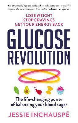 The Glucose Revolution by Jessie Inchauspé