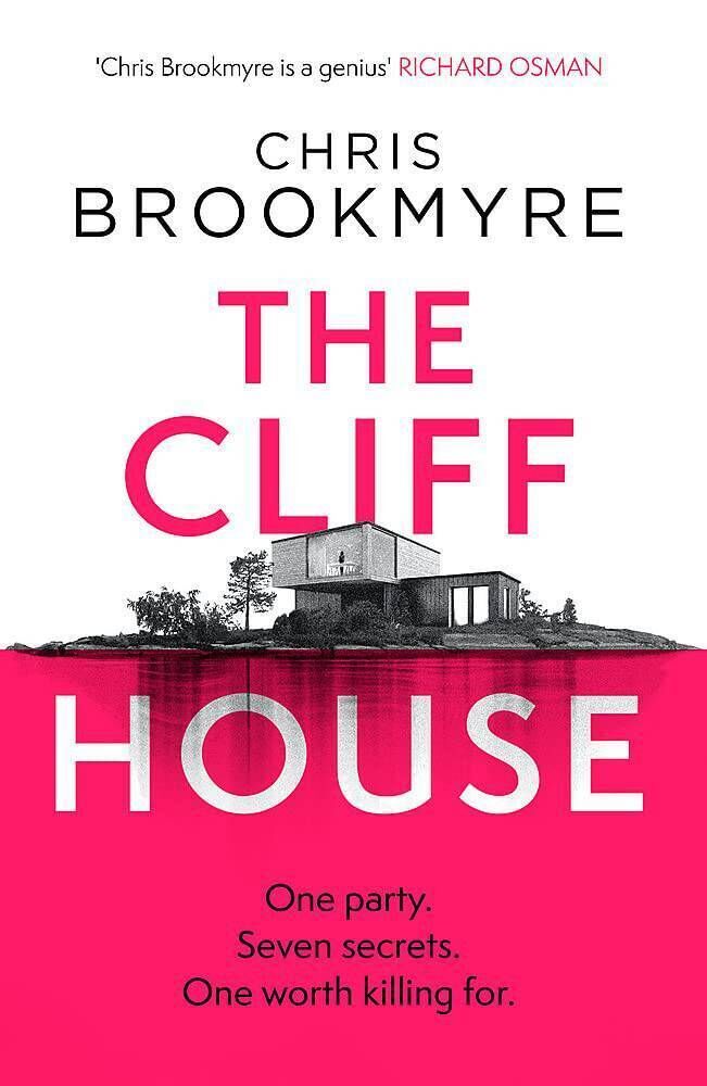 The Cliff House by Chris Brookmyre The Cliff House by Chris Brookmyre