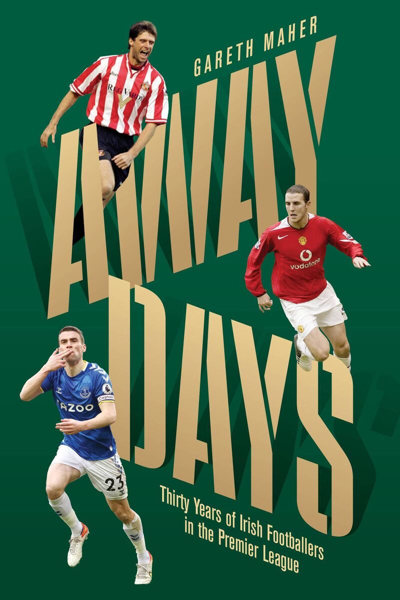 
                        Away Days: Thirty Years of Irish Footballers in the Premier League by Gareth Maher. Out now by New Island Books.  newisland.ie/nonfiction/away-days