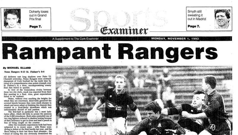 HEADLINE NEWS: Nemo beat St Finbarr's in the 1993 Cork SFC final. 