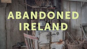 <p>Abandoned Ireland by Rebecca Brownlie</p>