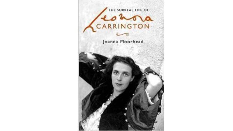 Book review: The Surreal Life Of Leonora Carrington Book review: The Surreal Life Of Leonora Carrington