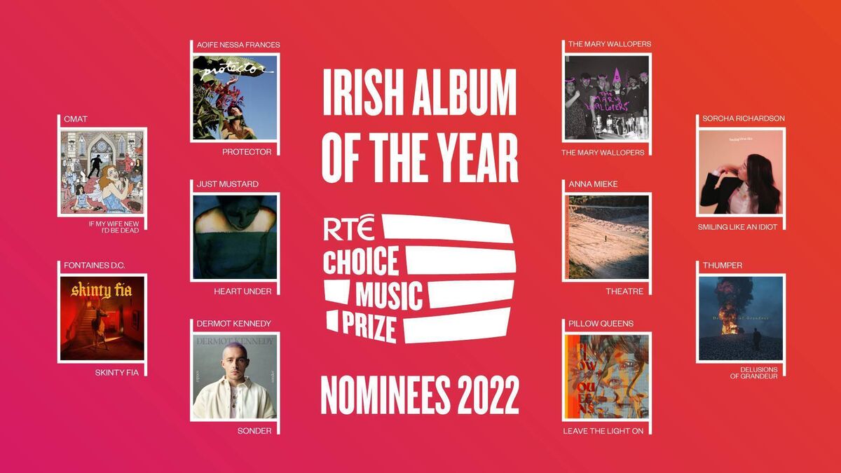 RTÉ Choice Music Prize 2022, Irish album of the year nominees. 