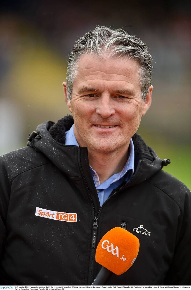 ANALYST: GAA presidential candidate Jarlath Burns as part of the TG4 coverage team. Pic: Oliver McVeigh/Sportsfile ANALYST: GAA presidential candidate Jarlath Burns as part of the TG4 coverage team. Pic: Oliver McVeigh/Sportsfile
