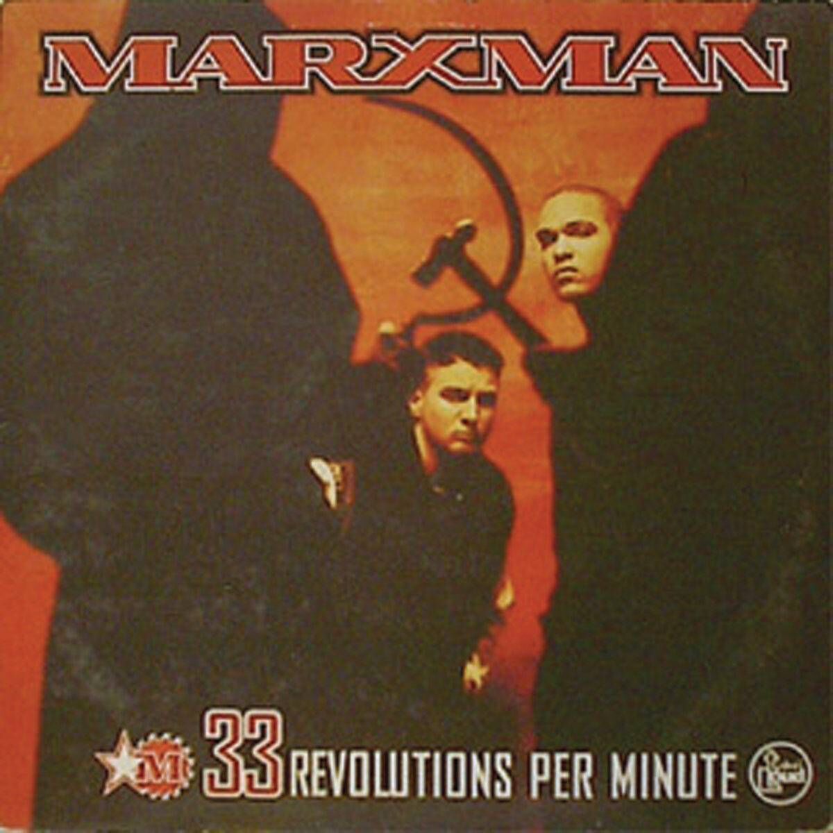 Marxman, 33 Revolutions per Minute. 