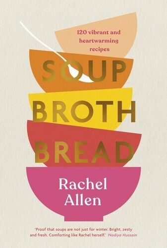 Rachel Allen's Soup Broth Bread