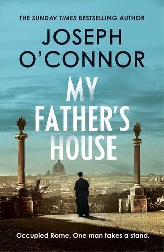 My Father's House by Joseph O'Connor My Father's House by Joseph O'Connor
