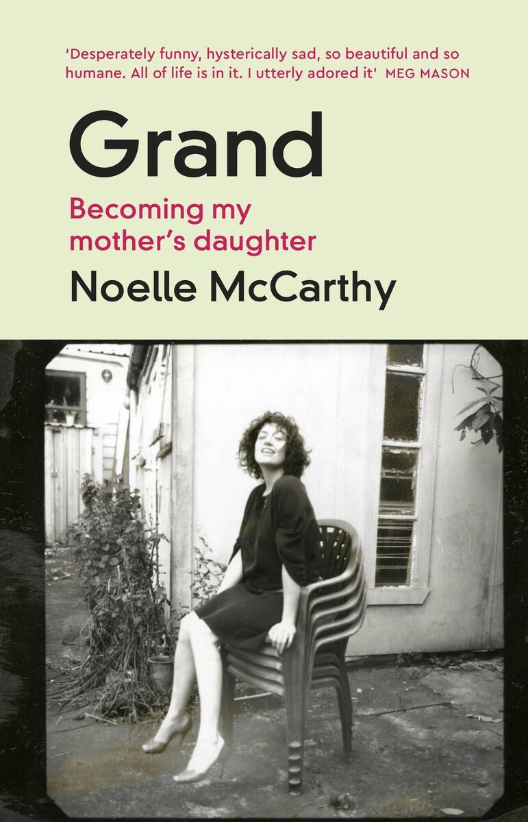 Grand by Noelle McCarthy Grand by Noelle McCarthy