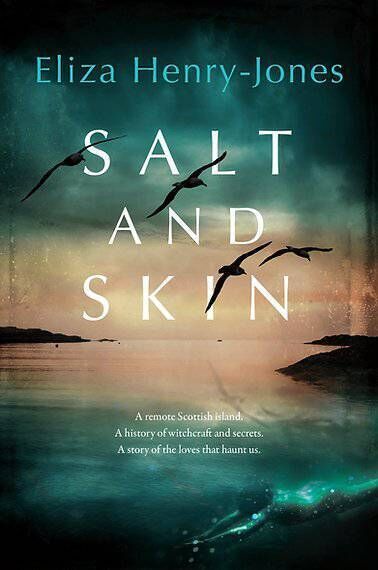 Eliza Henry-Jones Salt and Skin Eliza Henry-Jones Salt and Skin