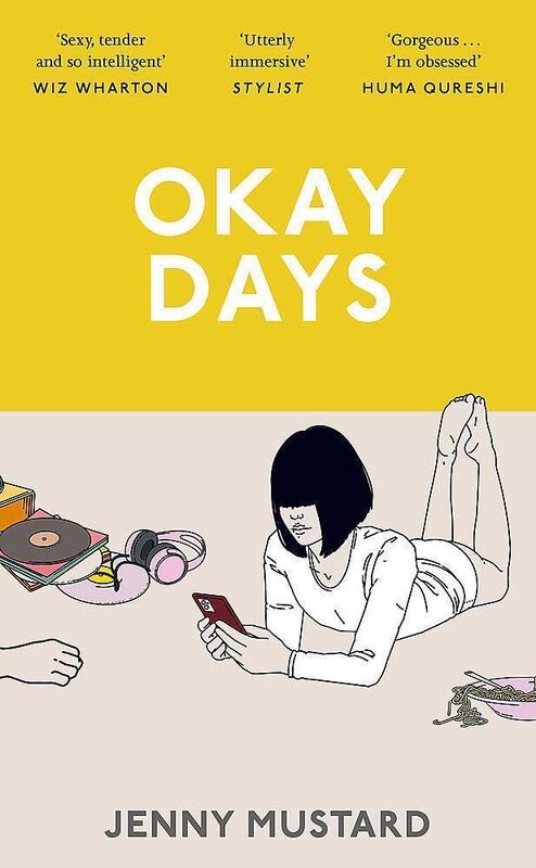 Okay Days by Jenny Mustard Okay Days by Jenny Mustard