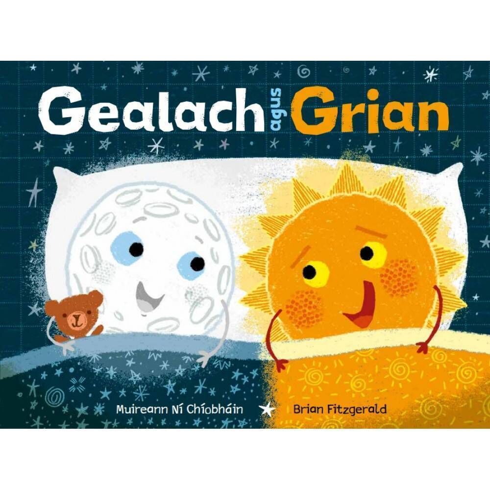 Gealach agus Grian, le Muireann Ní Chíobháin agus maisithe ag Brian Fitzgerald 