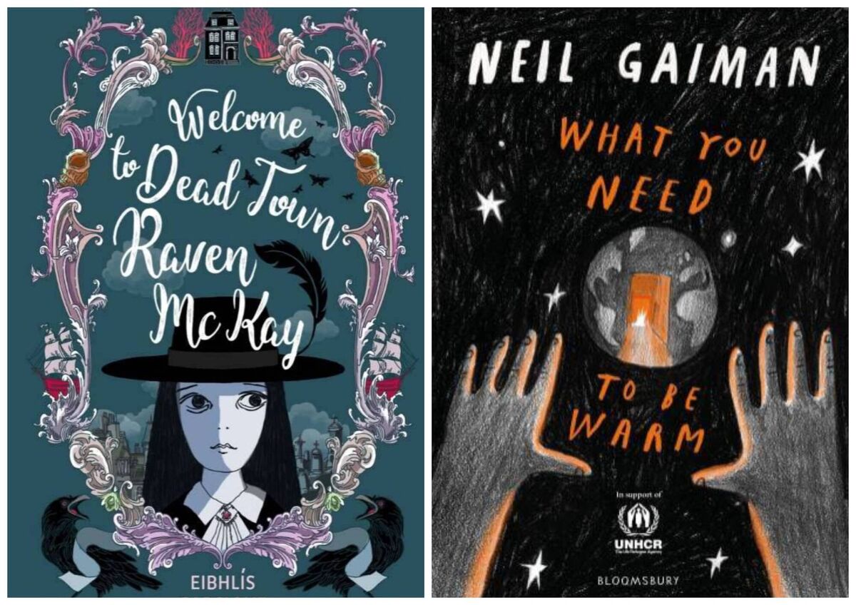 Eibhlís Carciones Welcome to Dead Town Raven McKay;  Neil Gaiman's What You Need to Be Warm
