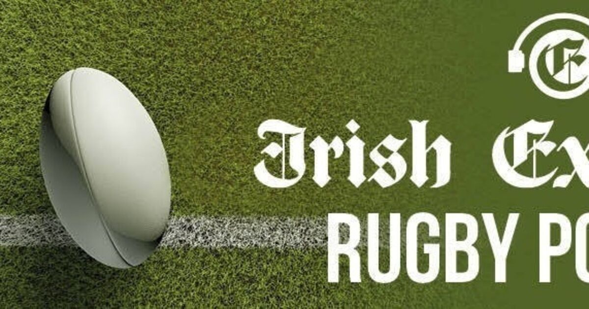 Irish Examiner Rugby Podcast