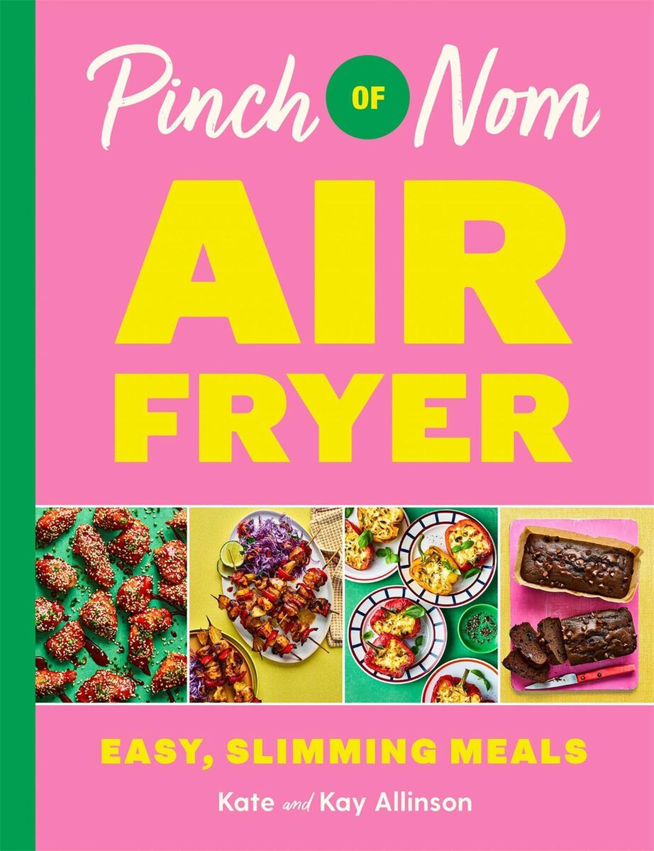 Pinch Of Nom Air Fryer by Kate and Kay Allinson is published by Bluebird. Picture: Bluebird/PA 