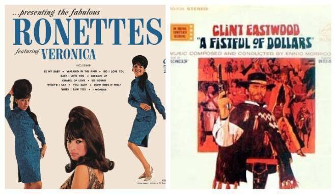 The Fabulous Ronettes; A Fistful of Dollars The Fabulous Ronettes; A Fistful of Dollars