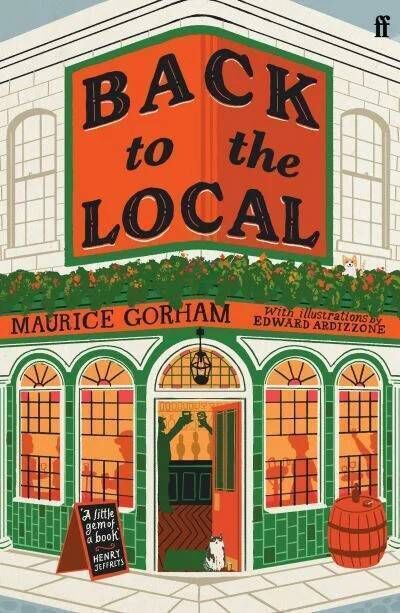 Back to the Local by Maurice Gorham WEEKEND BOOKS