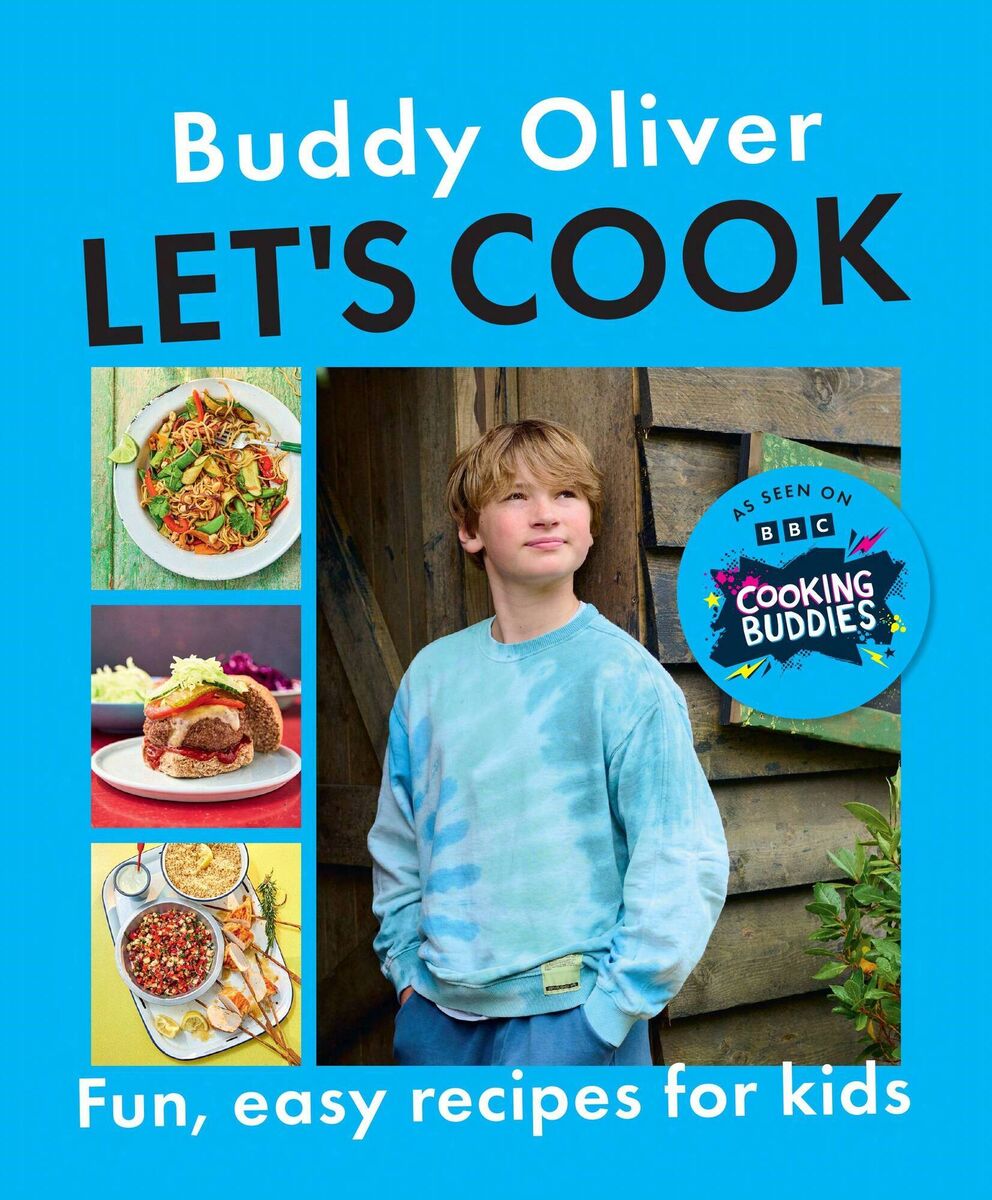 Let's Cook: Fun, Easy Recipes For Kids by Buddy Oliver Let's Cook: Fun, Easy Recipes For Kids by Buddy Oliver