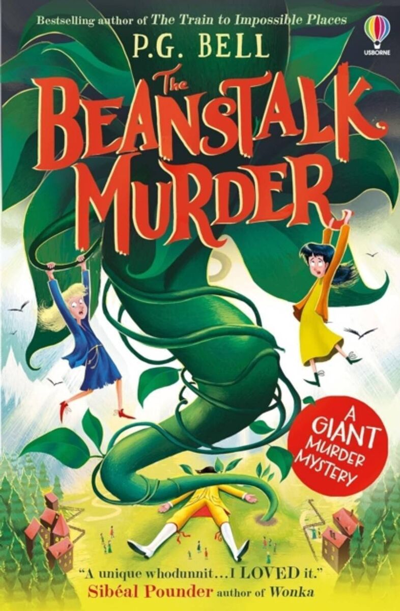The Beanstalk Murder by PG Bell (Usborne) The Beanstalk Murder by PG Bell (Usborne)