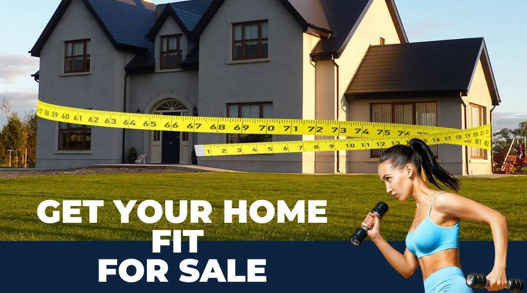 Your home workout plan to get your property fit for sale in 2025