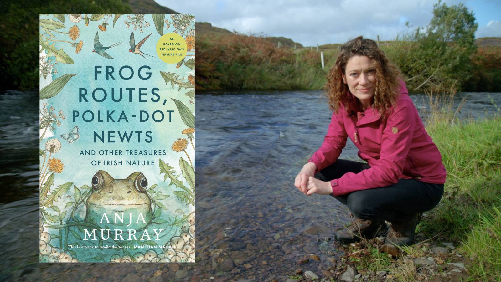 Anja Murray: Connect with nature's frog routes and polka-dot newts with new book